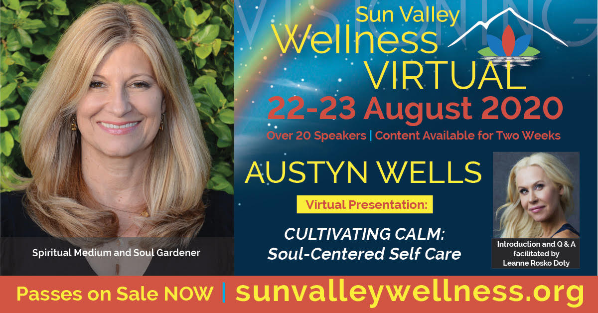Austyn's August Newsletter &amp; invitation for this weekend to the Sun Valley Wellness Festival! conta.cc/3iUY7S4