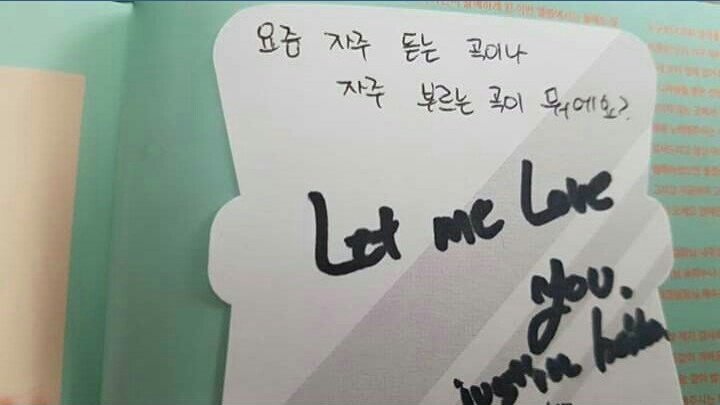 12. An Army asked Jimin what song he has been listening to these days, and he wrote ‘Let Me Love You’.