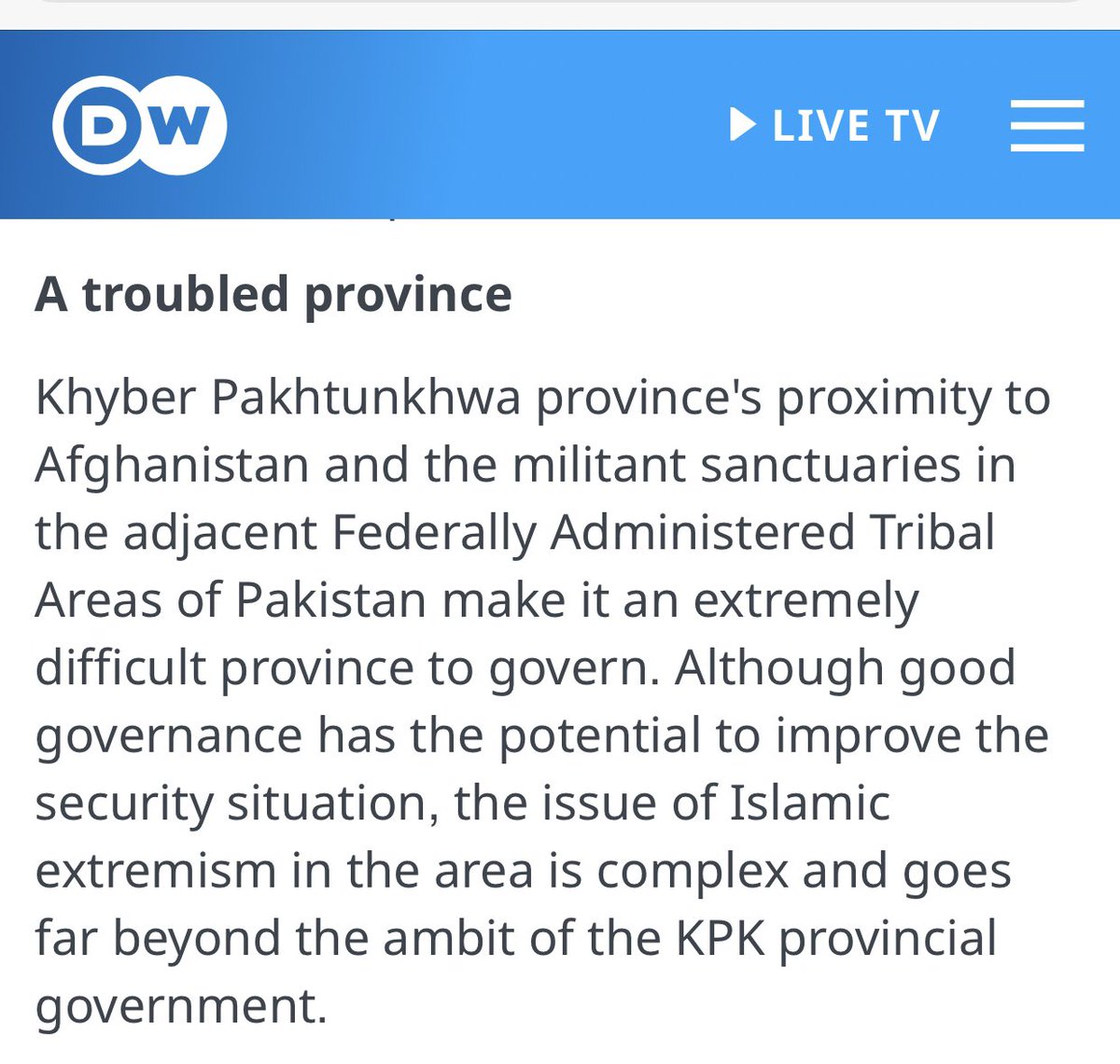 Pakistan in General & Kp Province in Perticular was perhaps the worse terrorism hit region in the country, in 2013, there were 13,721 incidents in Pakistan,marginally less than Iraq as per Global Terrorism Index,Kp termed as a Troubled Province to Run by  @dwnews