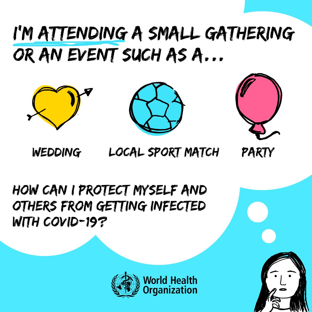 WHO's tweet photo. Are you attending a small gathering or event during #COVID19?
Follow this thread to learn how you can protect yourself & others from getting infected with COVID-19! https://t.co/CvdA38FPNL https://t.co/BWWLUN60cn