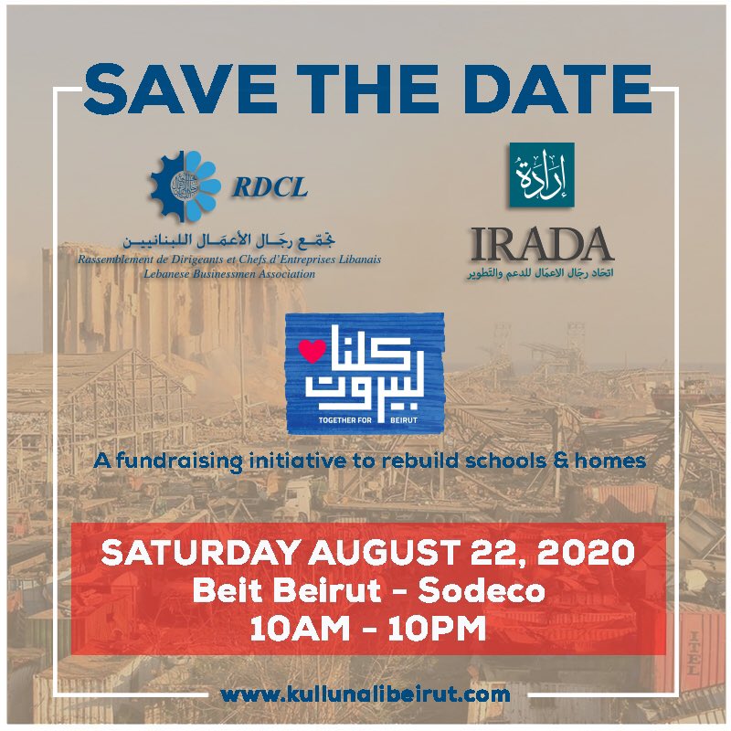 XtineBoulos's tweet photo. Join us this
SATURDAY AUGUST 22 as of 10am for a #fundraising initiative called @kullunalibeirut to help rebuild homes and schools.
@RDCLiban
#rdcl #irada #donate #reliefcampaign #helplebanon #helpbeirut #beirutexplosion #rebuild #togetherforlebanon #togetherforbeirut https://t.co/03Eg2YB8cp