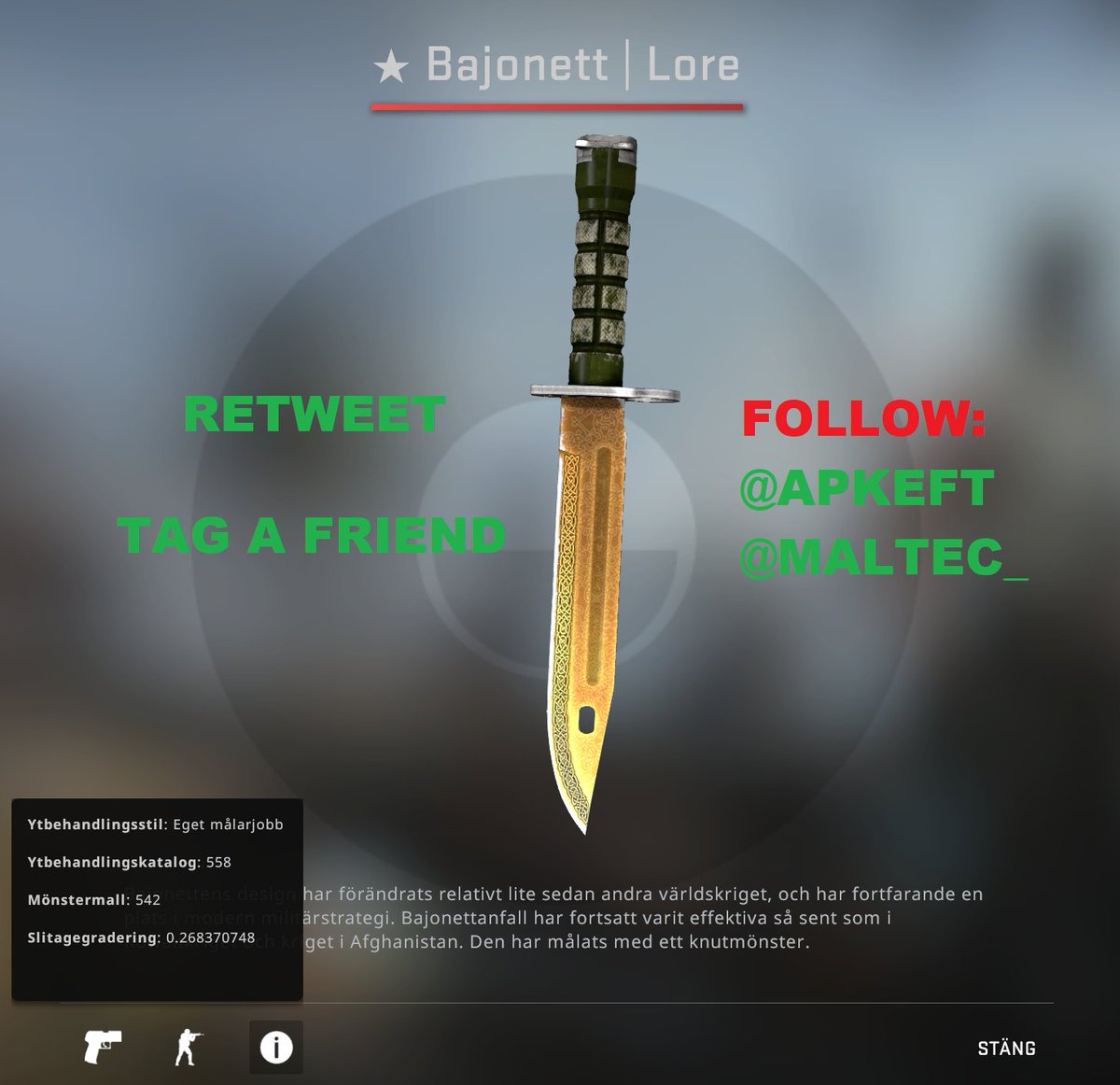 APKEFT's tweet photo. 🔥🔥 GIVEAWAY 🔥🔥

🔪M9 BAYONET | LORE🔪

💵500$ TO ONE LUCKY WINNER💵

TO JOIN:

🟢FOLLOW @APKEFT &amp; @Maltec_ 
🟢RETWEET
🟢TAG A FRIEND

🍀GOOD LUCK GUYS! https://t.co/91Lk7q5d7M