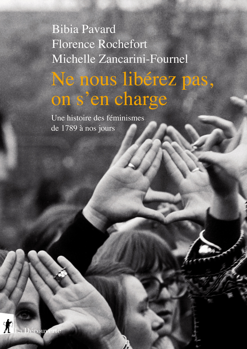 LaboGSRL's tweet photo. Félicitations à #BibiaPAVARD, #FlorenceROCHEFORT, du @LaboGSRL, et  #MichelleZANCARINIFOURNEL pour leur TB synthèse sur les #féminismes, publiée aux @Ed_LaDecouverte https://t.co/xDfDTHuwOd