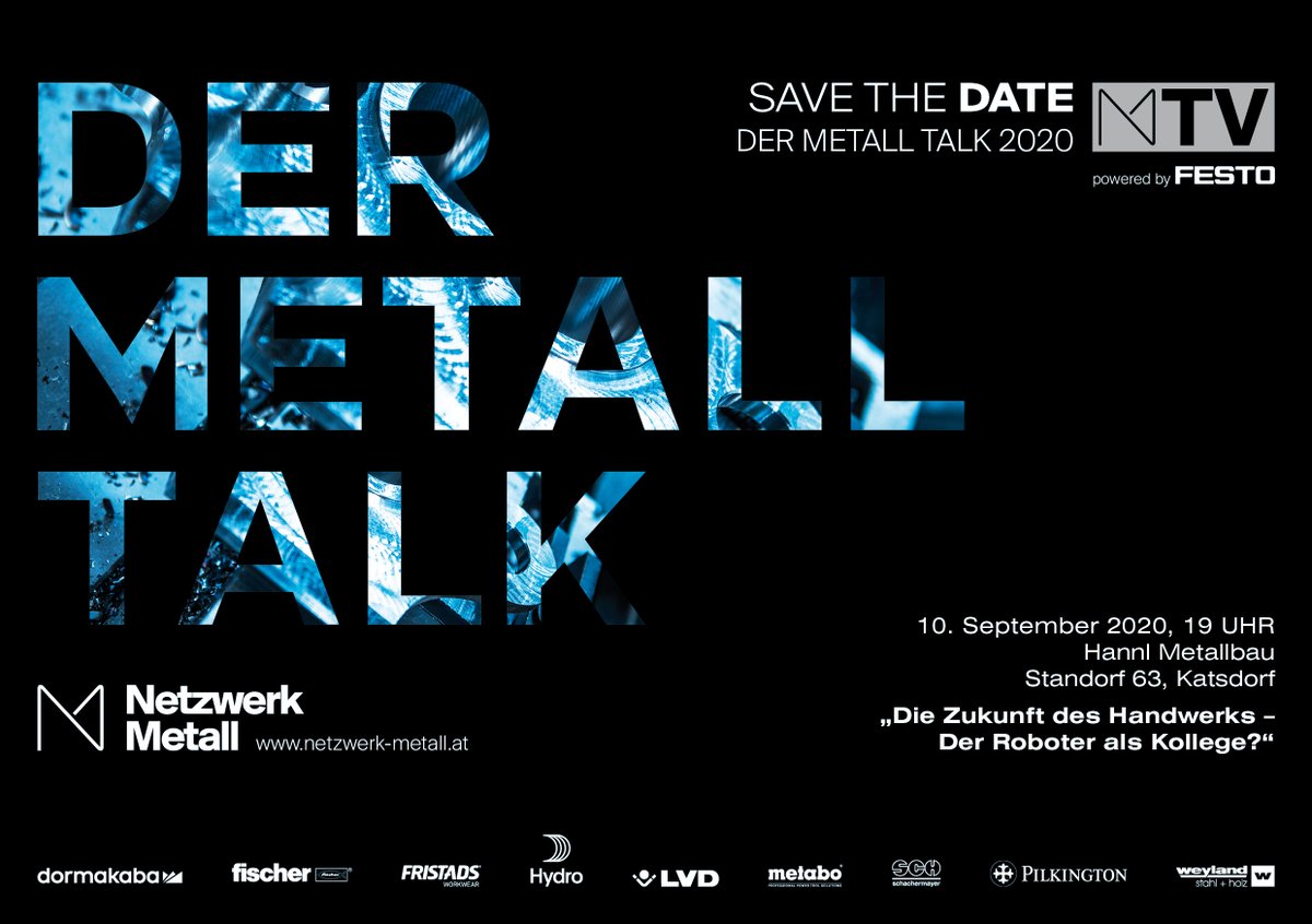 NetzwerkMetall's tweet photo. 🎥 𝗗𝗲𝗿 𝗠𝗲𝘁𝗮𝗹𝗹 𝗧𝗮𝗹𝗸 𝟮𝟬𝟮𝟬
Die Zukunft des Handwerks - der Roboter als Kollege?
Save the Date: 10.9.2020, HANNL Metallbau GmbH

https://t.co/ySWWBmNcJc
#netzwerkmetall #metalltalk #webtv #diskussion #wko https://t.co/VACmo3Mr31