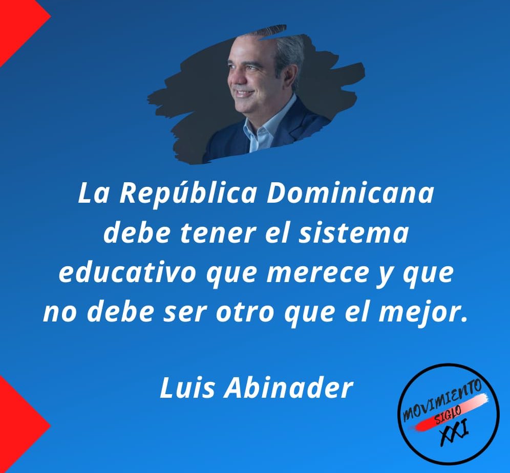 XxiMovimiento's tweet photo. Aspiramos a que la educación de nuestro país sea una de las mejores de Latinoamérica. @luisabinader @raquelpenavice @RobertoFulcar #luiscontigo #raquelcontigo #robertocontigo @JosManuelSuero4 https://t.co/noKJsZzNYM
