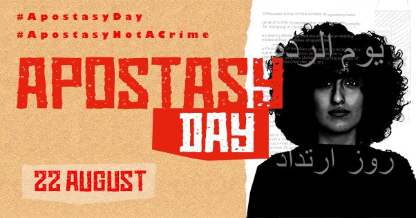 22 Aug, 1st Intl #ApostasyDay #ApostasyNotACrime tinyurl.com/y4cq4ec8 Join #ApostasyDay to commemorate victims of apostasy laws, call to end criminalisation & death penalty in countries under Islamic laws, end shunning, & affirm freedom of conscience tinyurl.com/yywzsmwb