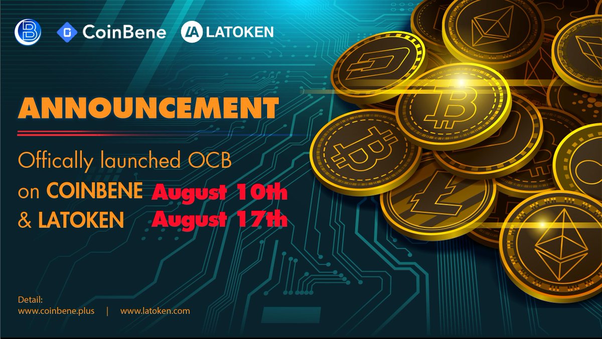 Dear OCB Community,

We officially listed OCB on Latoken on 17th August. 

Trading with us on Latoken via this link
go.latoken.com/21x

For more convenience, you can download Latoken mobie APP from this site go.latoken.com/OCB-app

Best Regards, 
OCB Team.