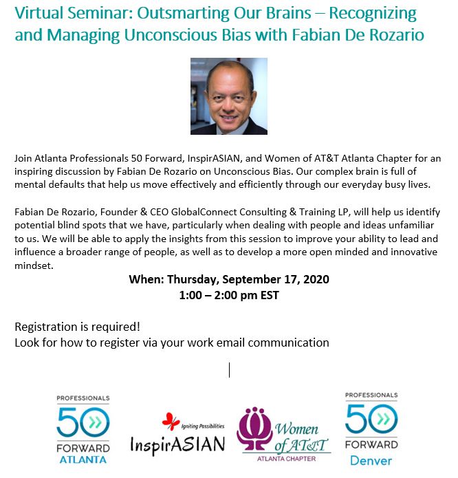 Don't miss out on this great virtual opportunity!   Outsmarting Our Brains - Recognizing and Managing Unconscious Bias with Fabian De Rozario!!  Check out photo for more info! #P50F_ATL #WomanofATT #InspirASIAN #P50F_Denver #LifeAtATT