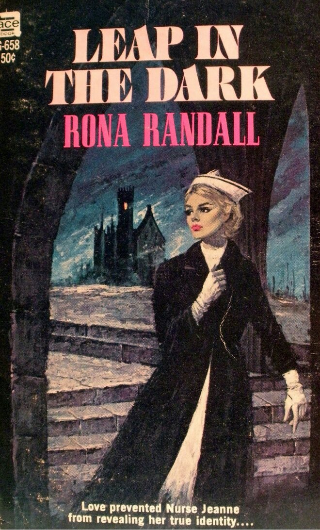 "Did I leave the light on?" Leap In The Dark, by Rona Randall. Ace, 1956.