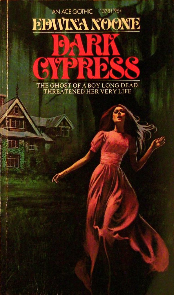 Full-on fleeing: the arms, the hair, the gaze... Dark Cypress, by Edwina Noone (aka Michael Avallone). Ace Gothic, 1975.