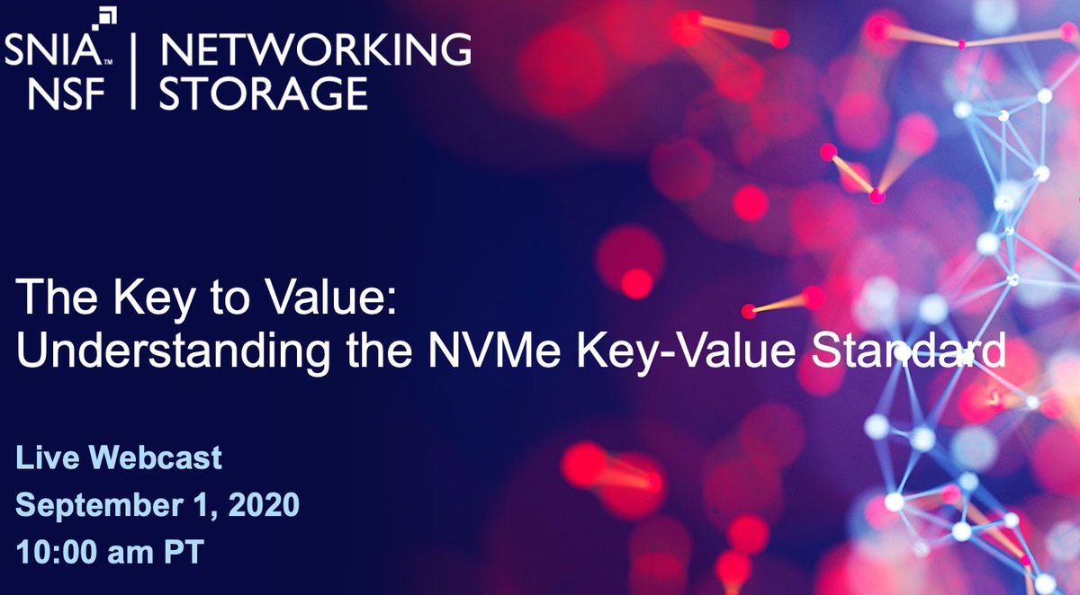SNIA's tweet image. Registration now open! Live webcast: Understanding the NVMe Key-Value Standard #NVMe #KeyValue @NVMexpress bit.ly/3ght9lg