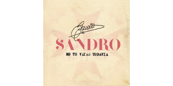 SonyMusicLatin's tweet photo. El 2020 es un año de festejos para recordar la carrera y la obra de #Sandro. 👏 ¡Ingresa a nuestra web y escucha #NoTeVayasTodavia! https://t.co/mfiDUdBOm1 https://t.co/tncqV6kROx