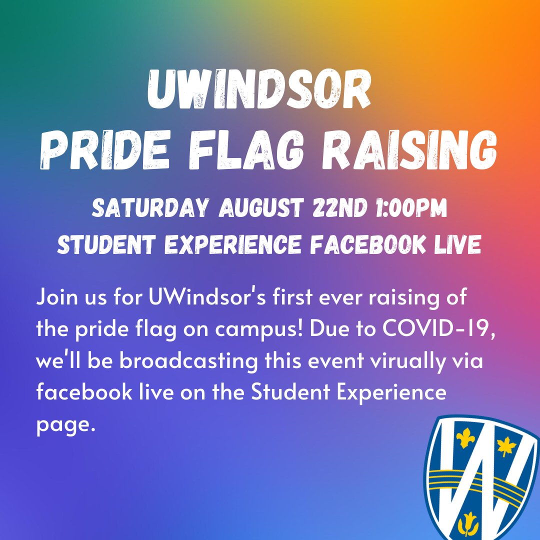 🏳️‍🌈This Saturday Aug 22 #UWindsor will be raising the Pride Flag on campus for the very first time, kicking off our first ever #UWindsorPrideWeek happening Aug 24-28. As campus remains closed, the flag raising will be live streamed on the <a href="/UWinStudentExp/">Student Experience</a> Facebook page @ 1pm.