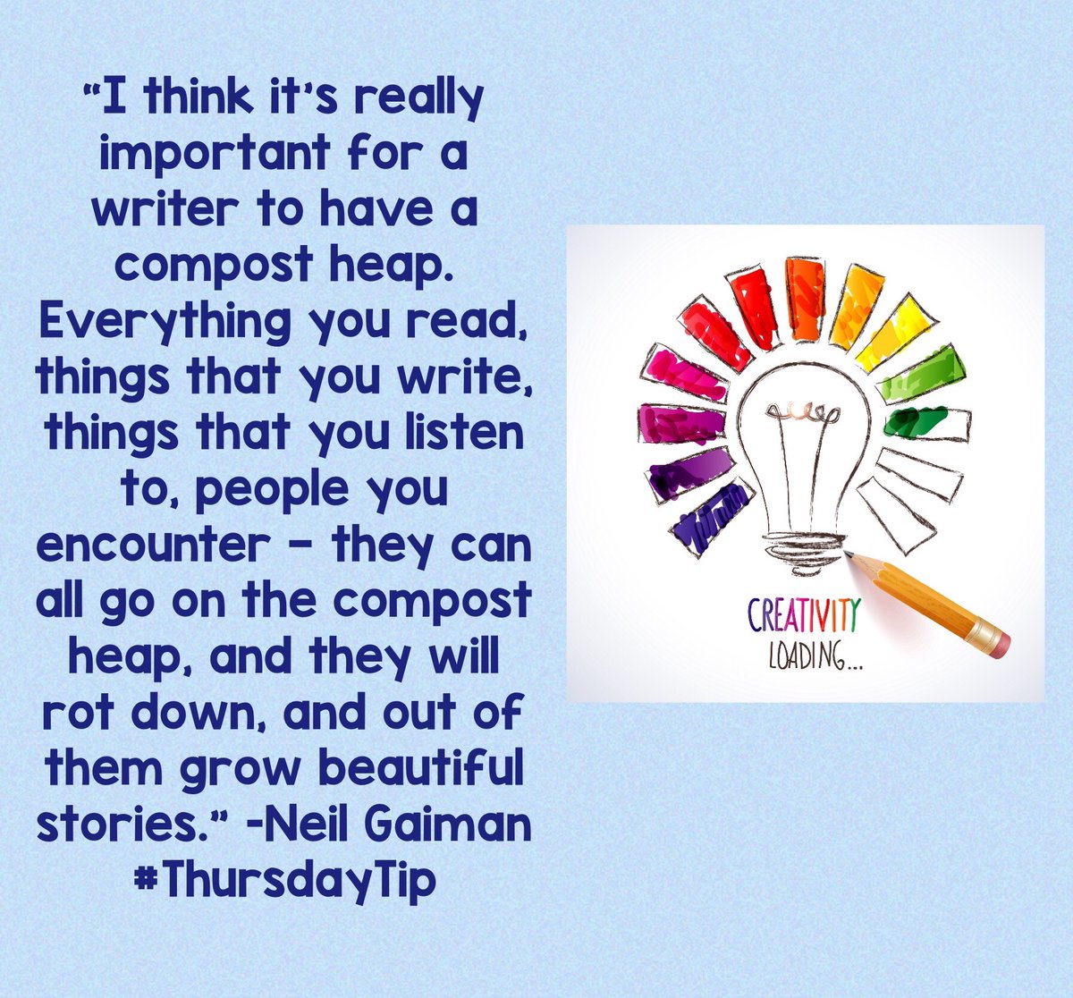“Everything you read, things that you write, things that you listen to, people you encounter — they can all go on the compost heap, and they will rot down, and out of them grow beautiful stories.” -Neil Gaiman #ThursdayTip #IWCPublishing #writer #author #writingcommmunity