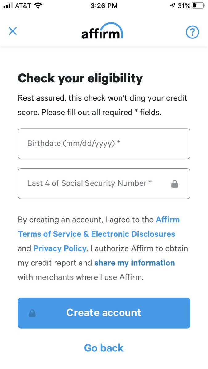 What’s weird about that is that Affirm doesn’t know anything about me yet.Once I click checkout, THEN Affirm redirects me to their form in order to prequalify me (a type of FCRA prescreen that is consumer-initiated but isn’t a hard credit inquiry).