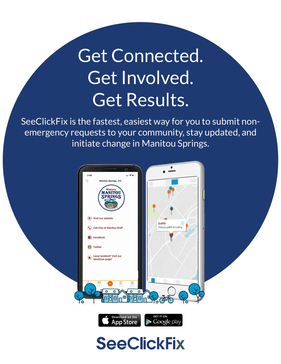The City of Manitou Springs is pleased to announce the launch of SeeClickFix: the easiest way to submit service requests for our community. 

...

Visit See Click Fix here: bit.ly/3ggFx5g
IOS Download: apple.co/2EkRQjK
Google Play Download: bit.ly/2YkKbci