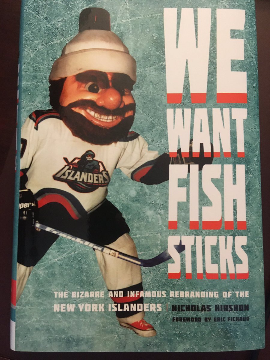 Suggestion for August 20 ... We Want Fish Sticks: The Bizarre and Infamous Rebranding of the New York Islanders (2018) by Nicholas Hirshon.