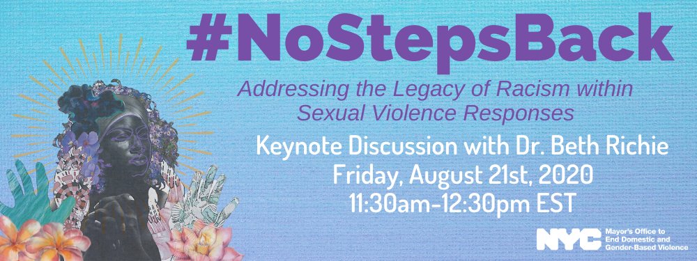survivepunishNY's tweet image. Amplifying this upcoming #NoStepsBack Keynote Discussion with Dr. Beth Richie! Tomorrow, August 21st @ 11:30AM est! Register here: bit.ly/NoStepsBackEve…