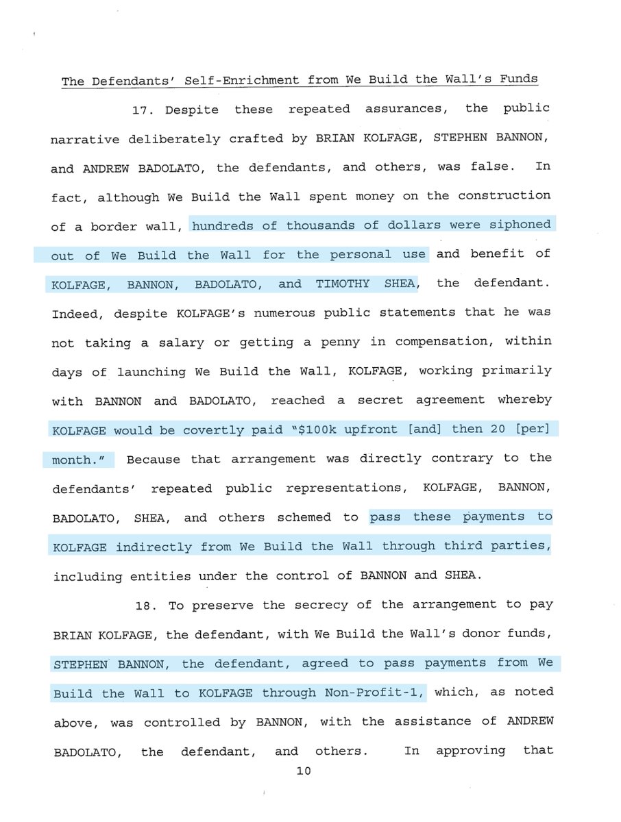 GRIFT“KOLFAGE, BANNON, BADOLATO, and SHEA devised a scheme to route those payments from We Build the Wall to KOLFAGE indirectly through Non-Profit-1 and a shell company under SHEA’s control, among other avenues. They did so by using fake invoices and sham “vendor” arrangement”