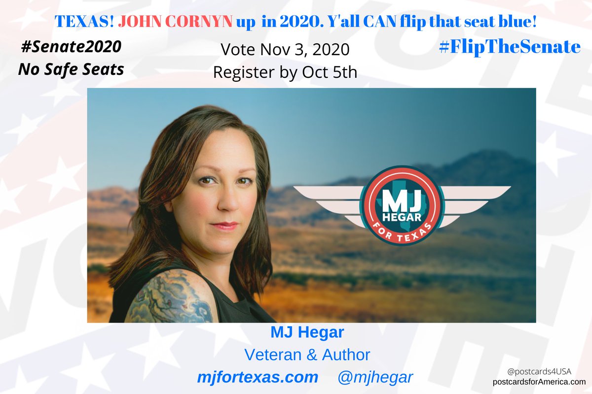 TEXAS!John Cornyn must go!  #Senate2020Democratic Challenger for Senate  #TX:MJ HegarFollow  @mjhegarWebsite  https://mjfortexas.com/ Donate here:  https://secure.actblue.com/donate/mjh_website #FlipTheSenate THREAD  #PostcardsforAmerica  https://www.postcardsforamerica.com/all-dem-candidates-postcards-tweets--posts.html