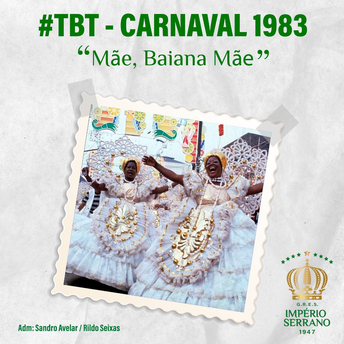 oImperioSerrano's tweet photo. O nosso #tbt desta semana é sobre o maravilhoso desfile do Carnaval de 1983, com o enredo “Mãe, Baiana Mãe” do carnavalesco Renato Lage.
💚👑
#samba #imperioserrano #carnaval https://t.co/ULFbD3JEOz