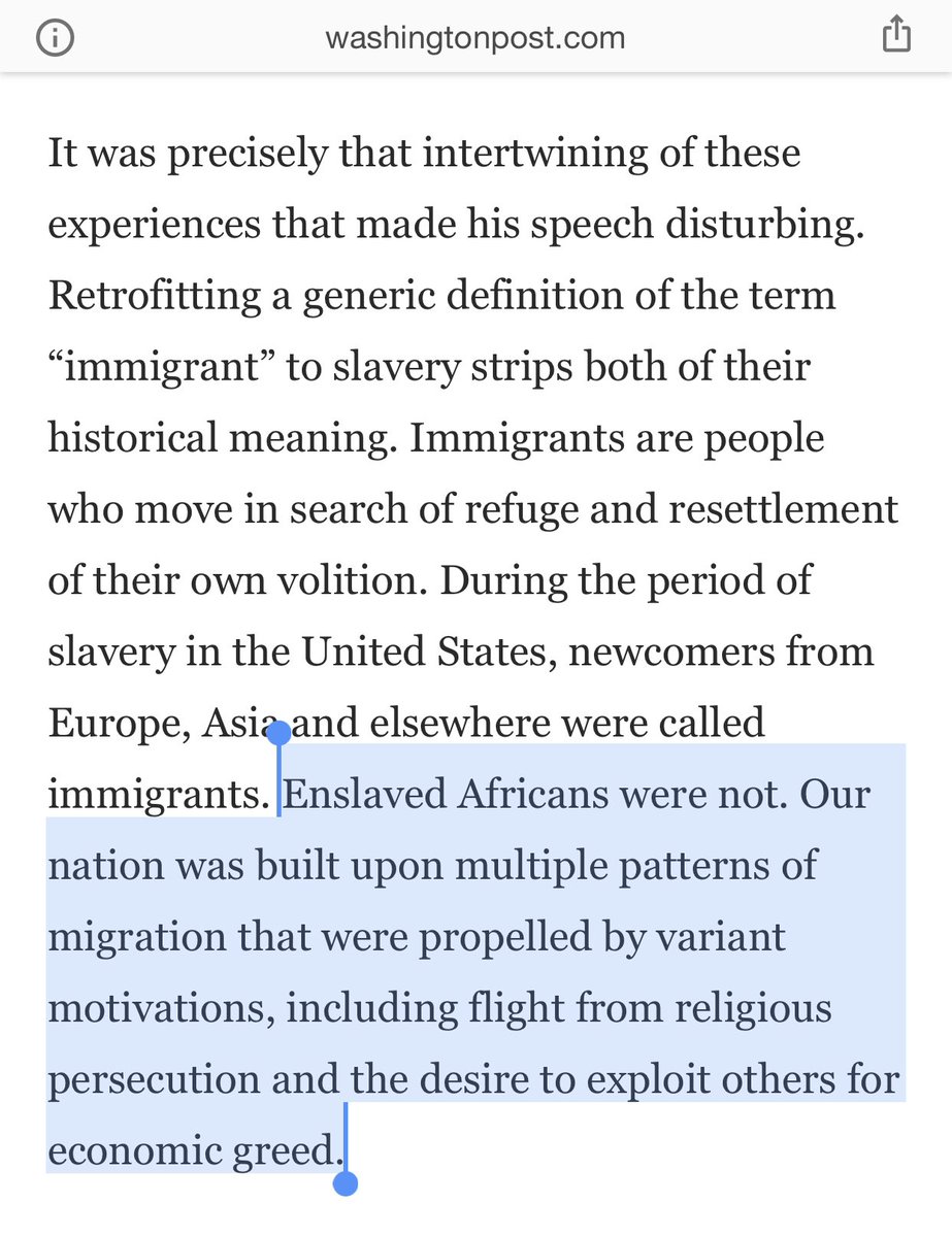    “Enslaved Africans were not [immigrants]. Our nation was built upon multiple patterns of migration that were propelled by variant motivations, including flight from religious persecution and the desire to exploit others for economic greed.”