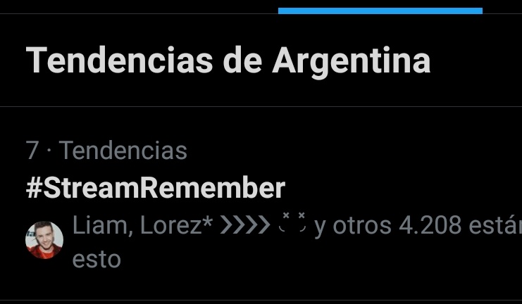 LiamPArgentina's tweet image. #StreamRemember se encuentra en tendencias de Argentina número 7👏🏻💙