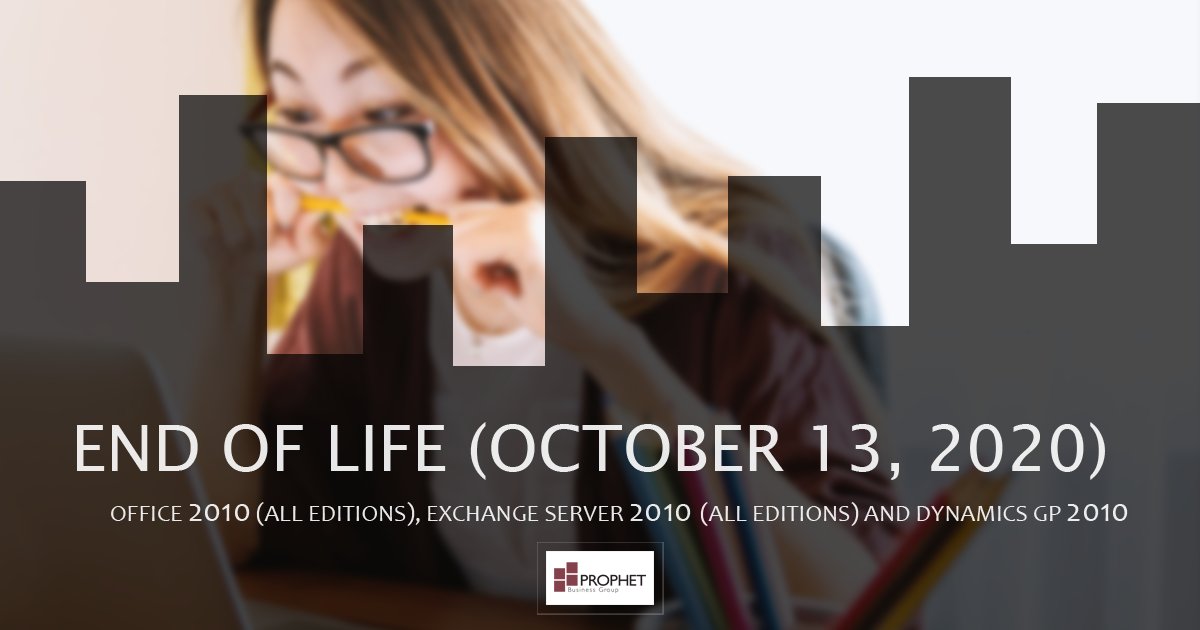 prophetbg's tweet image. Office 2010, Exchange Server 2010 and Dynamics GP 2010, are nearing End of Life (October 13,2020). Exchange Online, SharePoint Online require versions of Office in mainstream support starting October 13, 2020.
prophet.ca/contact
 #Office2010 #ExchangeServer2010 #MSDYNGP #EOL