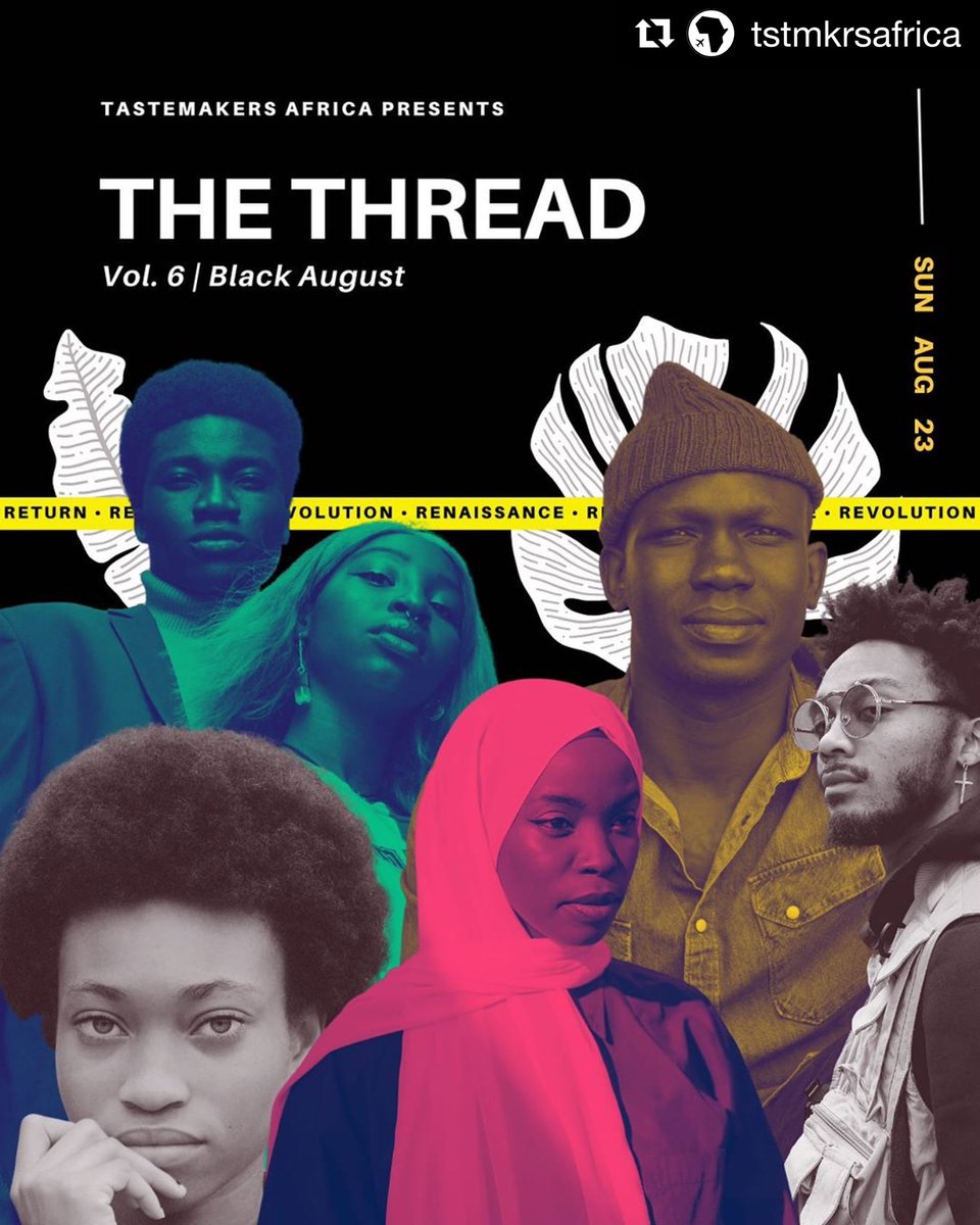 iAmDaConnector's tweet image. @TstmkrsAfrica is back with THE THREAD vol 6 #wearethethread early bird tix closes tomorrow: tastemakersafrica.us8.list-manage.com/track/click?u=…