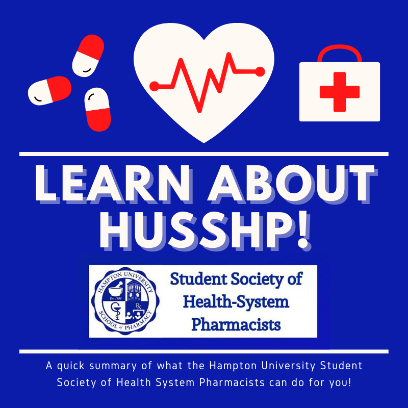 HU_SSHP's tweet photo. For the next few days, we'll be posting some information about how you can join Hampton University's Student Society of Health-System Pharmacists this academic year! https://t.co/Zvg1QZB2kH
