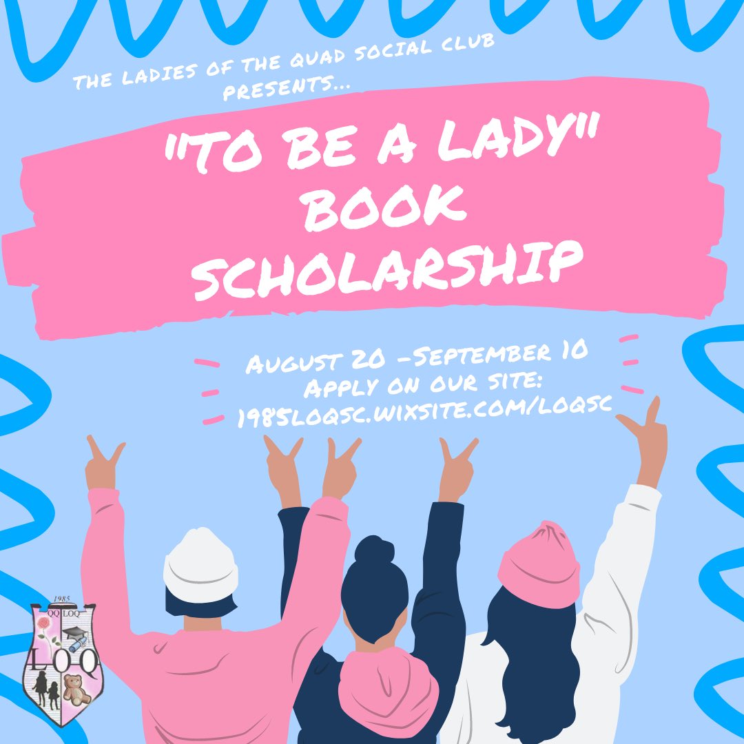 LOQSC's tweet photo. Hey #HU24! We’re back again and excited to announce our 2nd Annual “To be a Lady” Book Scholarship!

Applications can be found on our website by clicking “Scholarship”. Link in bio.

Apps will be due September 10, 2020 at 11:59PM EST. We can’t wait to hear from you all!💘 https://t.co/t7iLIPccuw