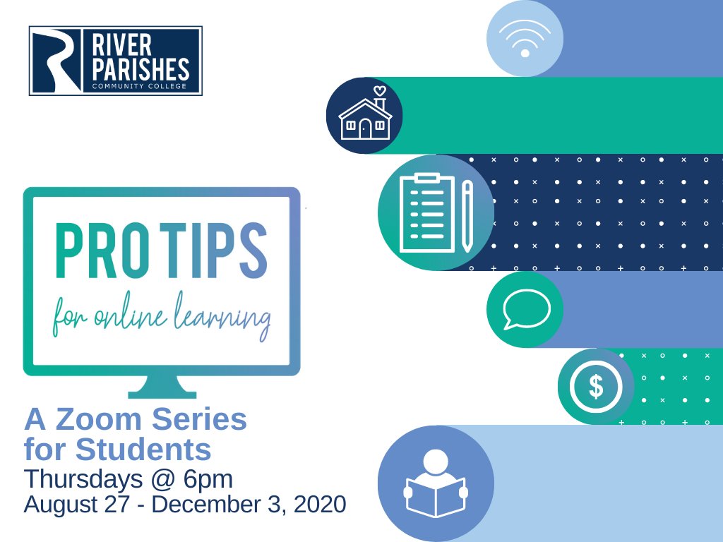 RiverParishesCC's tweet photo. As we kick off Fall 2020, we're excited to offer a new support avenue: Pro Tips for Online Learning, A Zoom Series for Students! Join us on Zoom on Thursdays  where we will cover how to use Canvas, financial aid, a chat with RPCC administration &amp; more! Stay tuned for more info! https://t.co/246ecSSgHh