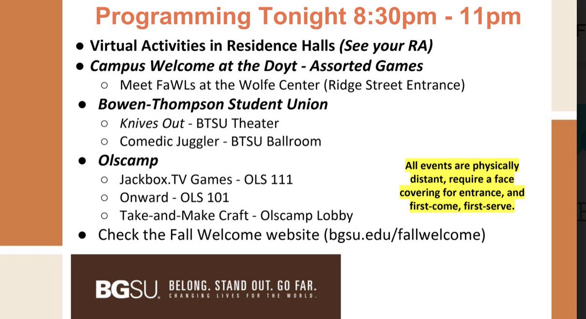 bgsuorientation's tweet photo. WELCOME TO @bgsu CAMPUS, FALCONS!

If you moved to campus today, join us tonight for some physically distant fun!

Here is a schedule for tonight’s programming: https://t.co/bUlBrfRHaq