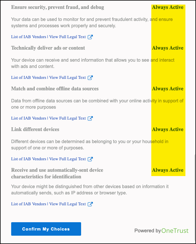 clicks 'I Accept' on the first page?This experience is riddled with  #darkpatternsBut what IS the legal basis relied on for those 'Always Active' purposes?But let's also look at another statement on the initial modal page ... /
