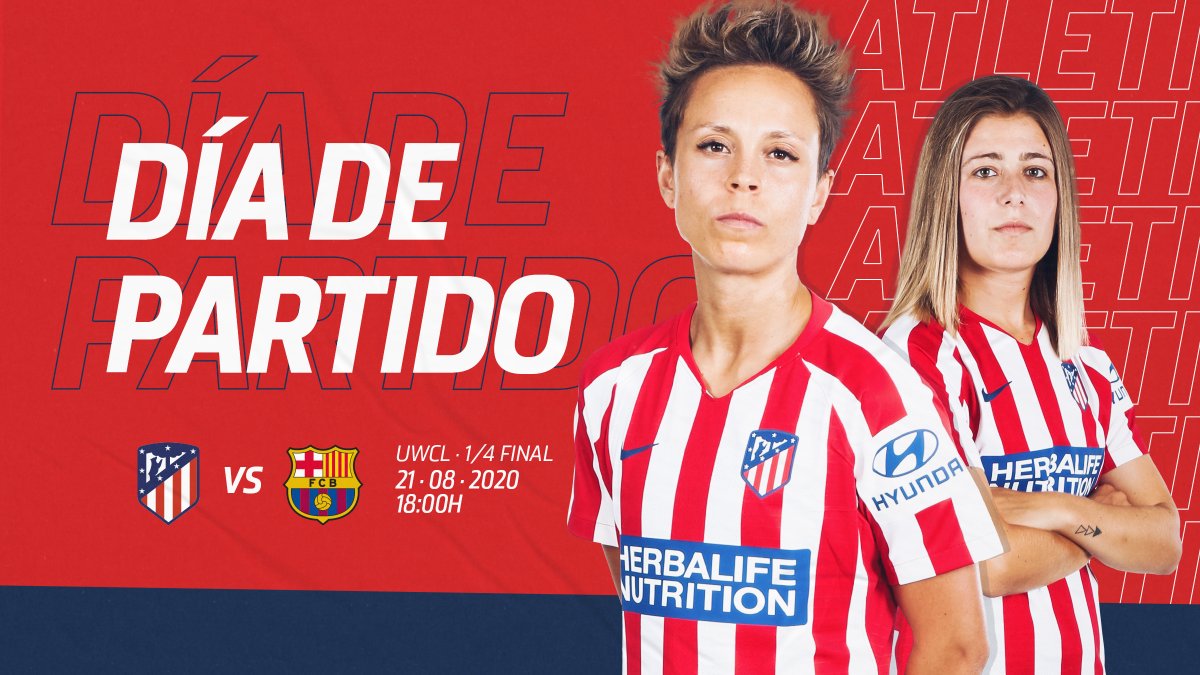AtletiFemenino's tweet image. 🔥 𝙋𝘼𝙍-𝙏𝙄-𝘿𝘼-𝙕𝙊 🔥 

📍 Cuartos de final de la @UWCL  
🆚 @FCBfemeni  
⏱ 18:00 horas 
🏟 San Mamés 
📺 @Gol 
🗣 ¡Atleeeti, Atleeeti, Atleeeti!  

🔴⚪#AúpaAtleti | ⚽#AtletiBarça 
⭐ #UWCL | 🏟️ #Bilbao2020