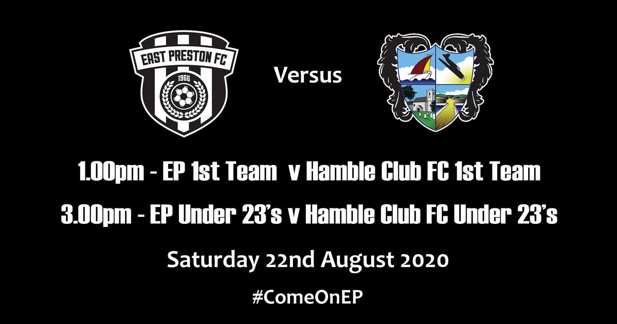 ⚽️Saturday 22nd August 🏁EP 1st Team and Under 23's double header v @HambleFC 🗓️1.00pm ko - 1st Teams game 🗓️3.00pm ko - Under 23's game 🍺Bar open from 1.00pm 👍Supporters are now very much welcome! 🎟️All admission info here: pitchero.com/clubs/eastpres… #ComeOnEP