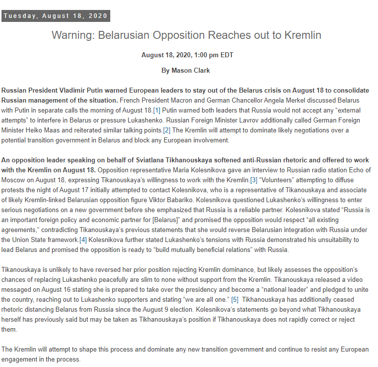 18 AUG 1:00 pm EDT"Warning: Belarusian Opposition Reaches out to Kremlin" #Putin rejects  #France &  #Germany as they push for a transitionMeanwhile, Belarusian opposition leaders begin to posture to gain Russian support, giving Putin options http://www.iswresearch.org/2020/08/warning-belarussian-opposition-reaches.html