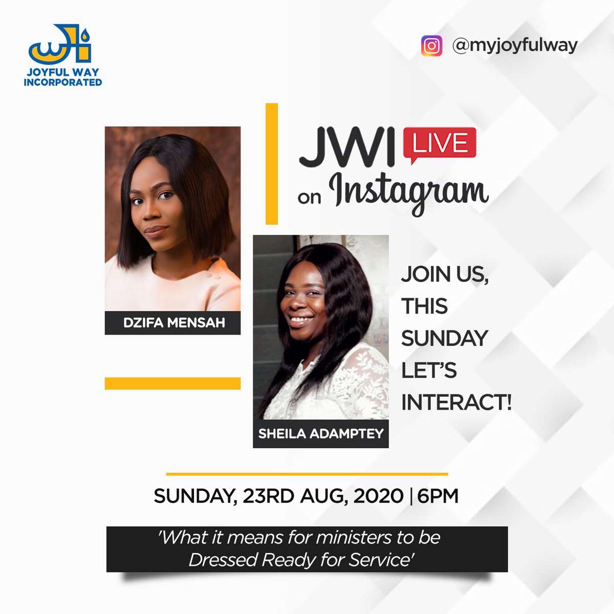 joyfulwayinc's tweet photo. JWI Live 📺
On Sunday, we will be discussing what it really means to be dressed ready for service. Joining us is Miss Sheila Adamptey. Set your alarms guys!
📅| Sunday
⏰| 6:00pm (GMT)
👨🏽💻| https://t.co/ns7g3VD76F…
#JoyfulWayInc
#JWILive
#DressReadyForService https://t.co/UIw07wiTO2