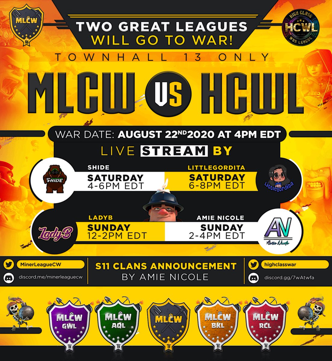MinerLeagueCW's tweet photo. MLCW - Event War!

MLCW will fight an epic 50v50 TH13-only war against the @highclasswar on August 22nd at 4PM EDT. We will be announcing the Season 11 clans during the last 2 hours of the stream on August 23rd between 2-4PM EDT, make sure to be there! https://t.co/RN8cqRjGIH