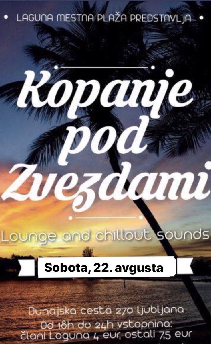 LagunaKopalisce's tweet photo. ⭐⭐KOPANJE POD ZVEZDAMI⭐Lounge and chillout sounds⭐Sobota 22.8.2020 od 18:00-22:00

https://t.co/clkrWWJMam https://t.co/tk1MYFdlPe