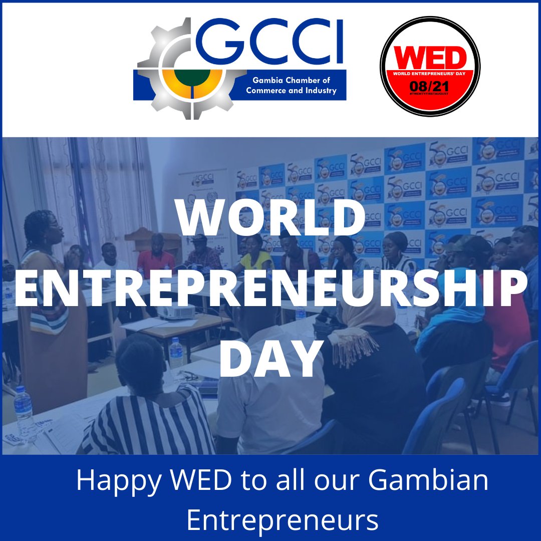 To all Gambian Entrepreneurs, on the World Entrepreneurship Day we say thank you for all your efforts and innovation. Keep #thriving 

#MadeInGambia