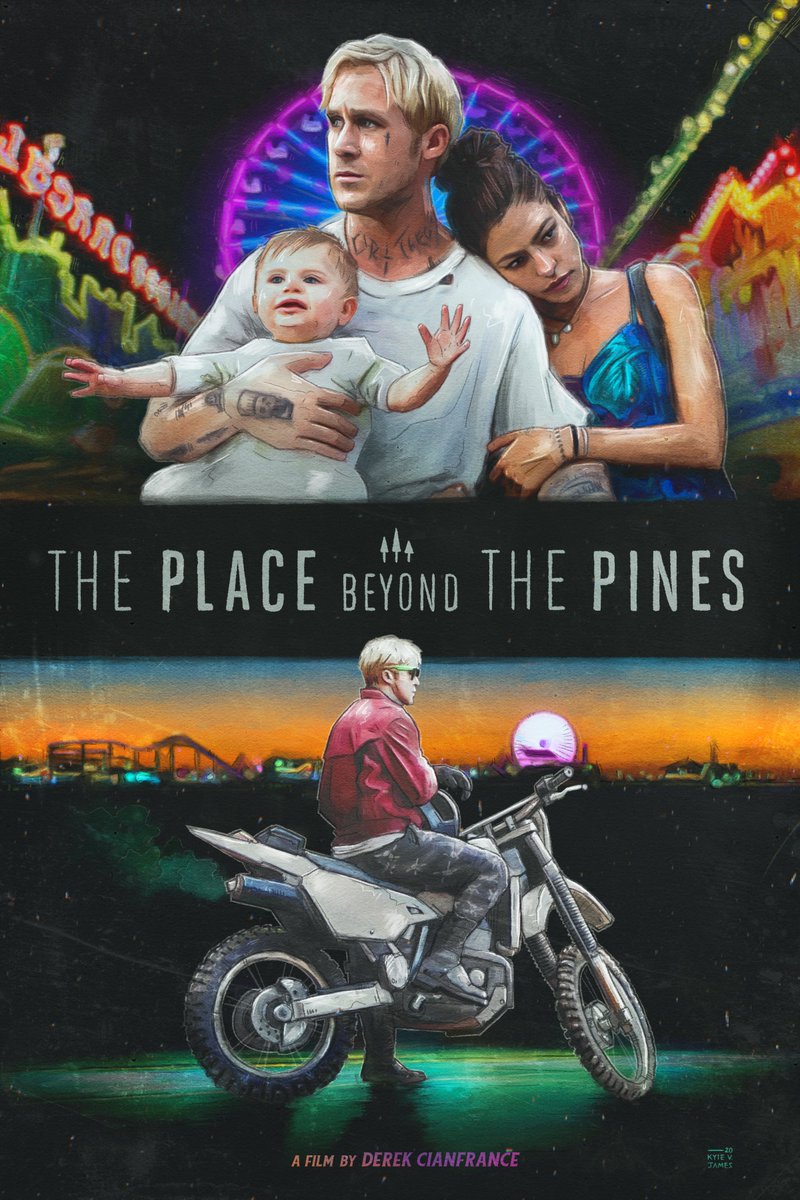 Kylejamesfilm This Month S Poster Design Is The Place Beyond The Pines 6 Years Ago This Movie Inspired Me To Buy The Same Motorcycle That Ryangosling Uses To Rob Banks Now