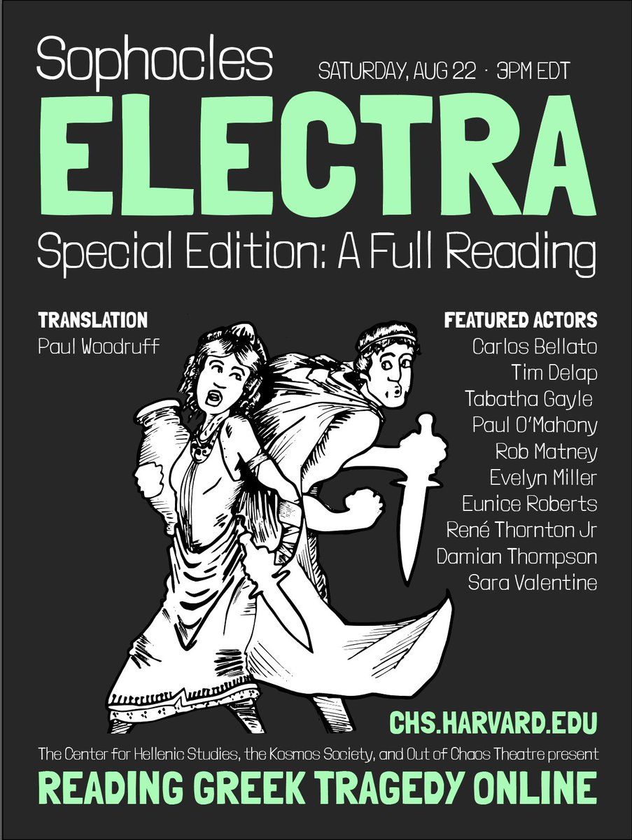 We're reading the whole of Sophocles' Electra (Paul Woodruff's translation) at 8pm BST this Sat. Join our amazing cast as we mark the halfway point of our weekly series with <a href="/HellenicStudies/">Center for Hellenic Studies</a> and <a href="/sentantiq/">sententiae antiquae</a>. Catch it here: youtu.be/QDW7y8y4Kmc
or here: chs.harvard.edu