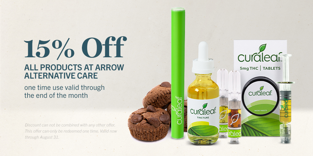15% off all products at any of our Arrow Alternative Care locations! Take advantage of this offer any time now through 8/31! 

*This offer can not be combined with ANY existing offer or discount. One time use only. Valid through 8/31/2020