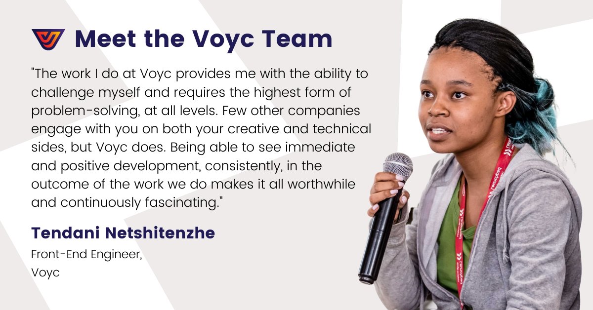 Voyc (@voyc_ai) on Twitter photo Tendani, Front-End Engineer.
Q: What is your favourite thing about working at Voyc?
#MeetTeamVoyc #WomenInSTEM #Engineering Tendani, Front-End Engineer.
Q: What is your favourite thing about working at Voyc?
#MeetTeamVoyc #WomenInSTEM #Engineering
