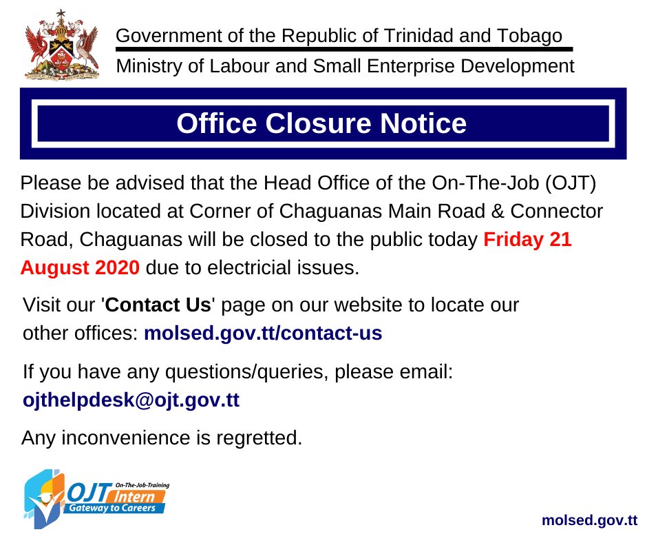 #ClosureNotice - OJT Head Office - Chaguanas

#DecentWork #IndustrialPeace #OpportunityForAll

#TrinidadandTobago