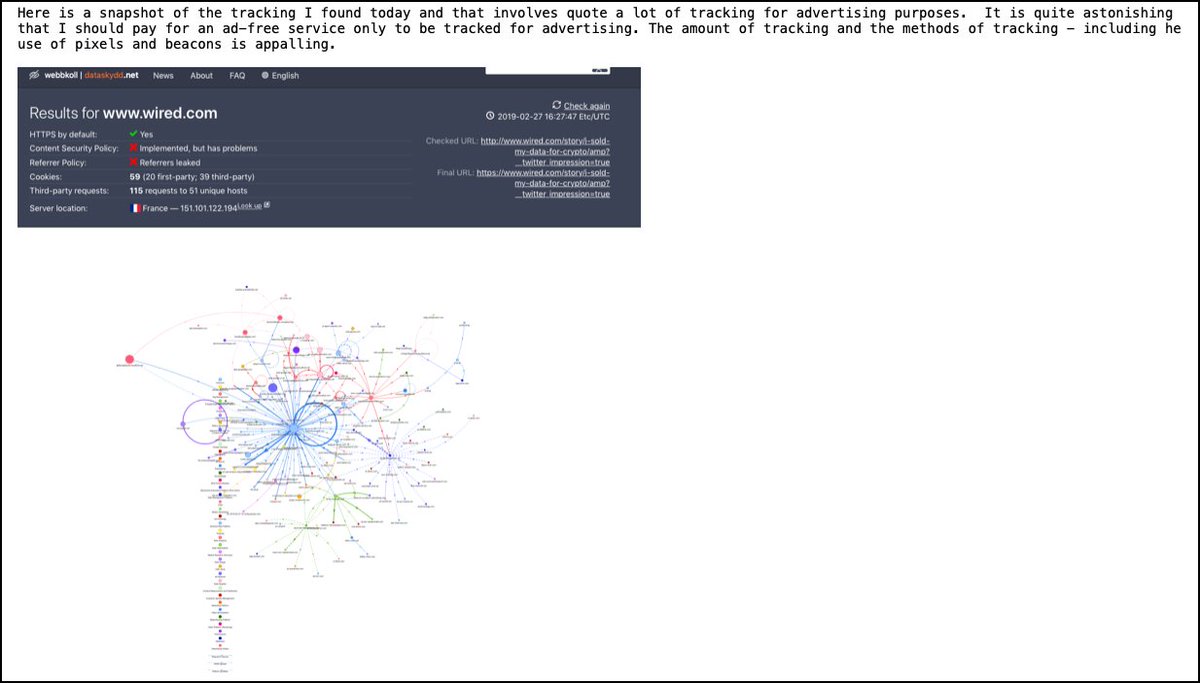 This was Wired UK. I once took out a paid subscription with Wired (US) - but had cause to engage with them in February 2019 over ad-tracking .. today.  http://wired.com&nbsp; uses the same consent and LI management process as the UK site ... its Condenast.