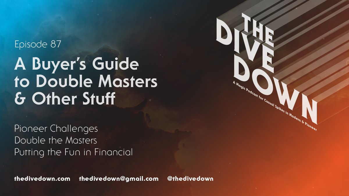 TheDiveDown's tweet image. Today's show dives into our patented Double Masters buyer's guide, with insights into how we score deals on expensive cards. Stream the episode at thedivedown.fireside.fm/87 or wherever you download pods! Follow our account and RT this post for a chance to win a 2XM VIP booster!
