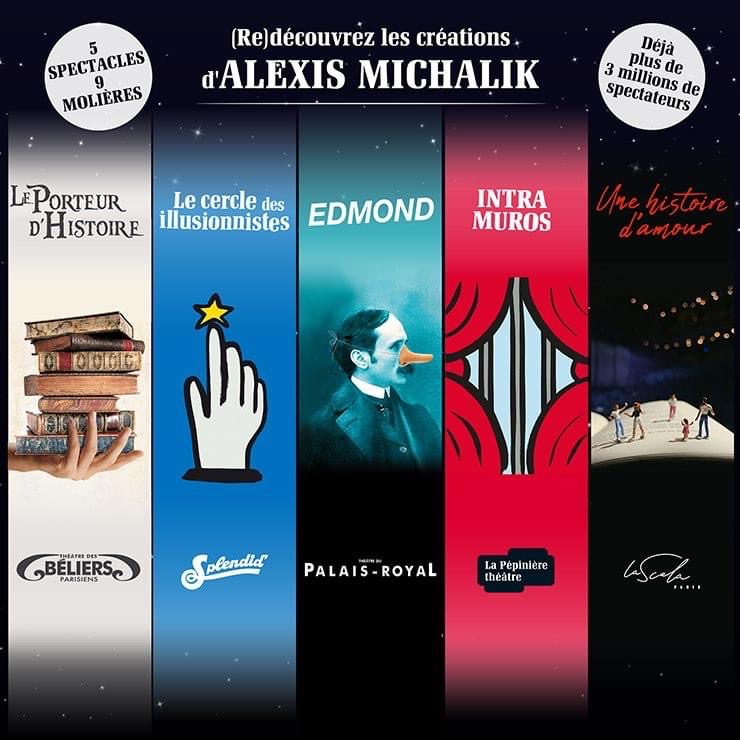!! Offre spectacles Alexis Michalik !!
Venez voir « Le cercle des illusionnistes » au Splendid, conservez votre billet du spectacle et vous pourrez bénéficier d’une réduction de 50 % pour un autre spectacle du metteur en scène dans l’un des théâtres partenaires