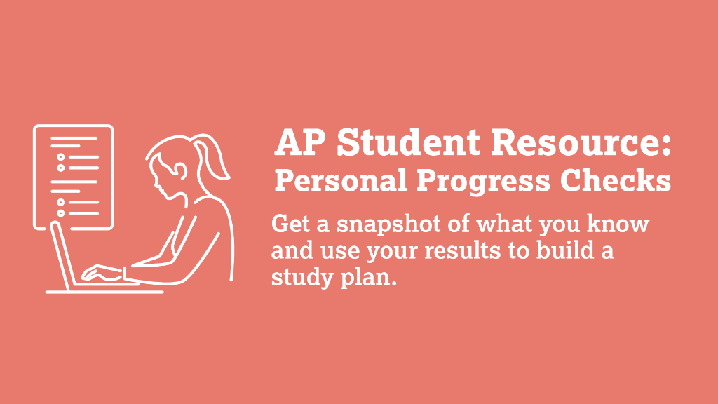 APforStudents's tweet photo. Complete the Personal Progress Check at the end of each unit and get a snapshot of what you know. You can use your results to customize a study plan just for you. Join your AP class section online to access Personal Progress Checks. https://t.co/hyOqzpmi54 https://t.co/LSSCG4o2BX